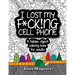 I Lost My F*ck!ng Cell Phone: A hidden object coloring book for adults