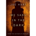 We Sang In The Dark: Clare Murdock Book 1