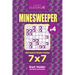 Sudoku Minesweeper - 200 Hard to Master Puzzles 7x7 (Volume 4)