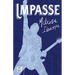 Impasse: Novela / A Novel