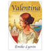 Valentina: An Odyssey from Pre-Revolutionary Russia Through War-Torn Europe to a Pacific Paradise