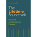 The Lifetime Soundtrack: Music and Autobiographical Memory