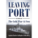 Leaving Port: The Cold War At Sea