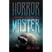 Horror Master: A Compilation of Twenty Short Stories