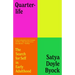 Quarterlife: The Search for Self in Early Adulthood