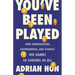 You've Been Played: How Corporations, Governments, and Schools Use Games to Control Us All