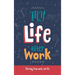 My Life After Work: Retiring from work, not life.