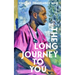 The Long Journey To You