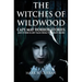 The Witches of Wildwood: Cape May Horror Stories and Other Scary Tales from the Jersey Shore
