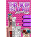 This Book Has It All: A Pug's book that contain games, coloring images, puzzles... and much more!! Designed to build The confidence & imagin