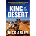 King of the Desert: One Man's World-Record Motorcycle Crossing of Australia's Ten Deadly Deserts