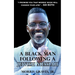 A Black Man Following A Jewish Messiah