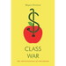 Class War: The Privatization of Childhood