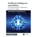 Artificial Intelligence and Safety: A Practical Guide for Programmers and Decision Makers