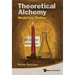 Theoretical Alchemy: Modeling Matter