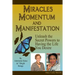 Miracles, Momentum and Manifestation: Breakdown to Breakthrough
