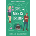Girl Meets Grump: A Sweet Romantic Comedy