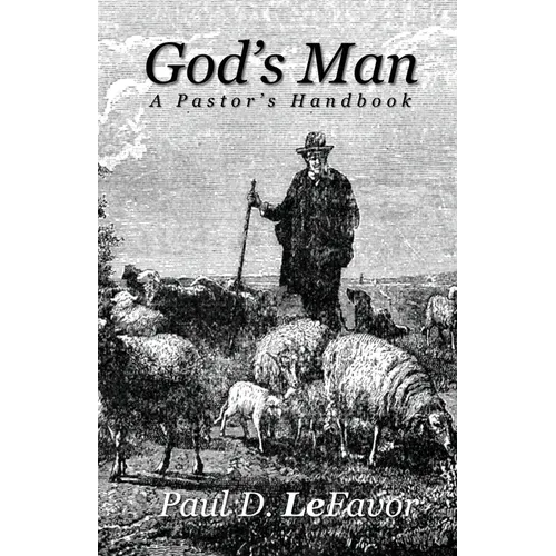 God's Man: A Pastor's Handbook