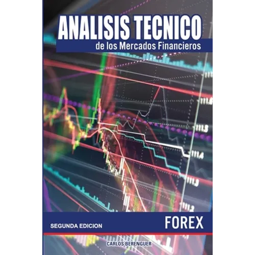 Analisis tecnico de los Mercados Financieros. FOREX: (B&W) Ingenieria financiera elemental, aplicada al comercio de divisas o Forex.