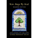 Now Sings My Soul-Readers Edition: New Songs for the Lord