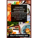 Chronic Bronchitis Cookbook: Nutritional and Healing Healing Recipes to help you manage your Symptoms