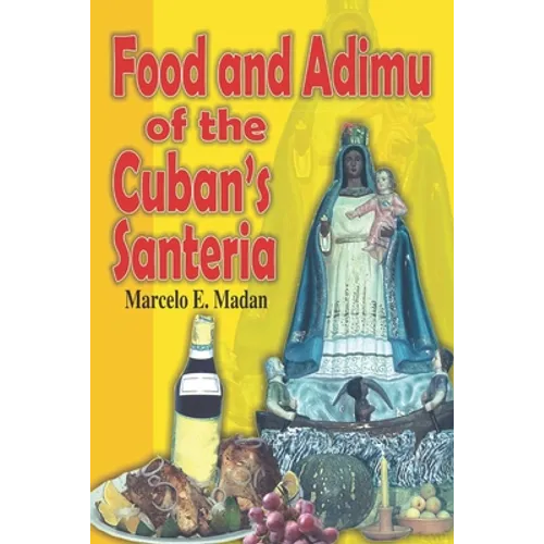 Food and Adimu for the Cubann´s Santeria