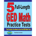 5 Full-Length GED Math Practice Tests: The Practice You Need to Ace the GED Math Test