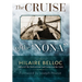 The Cruise of the Nona: The Story of a Cruise from Holyhead to the Wash, with Reflections and Judgments on Life and Letters, Men and Manners