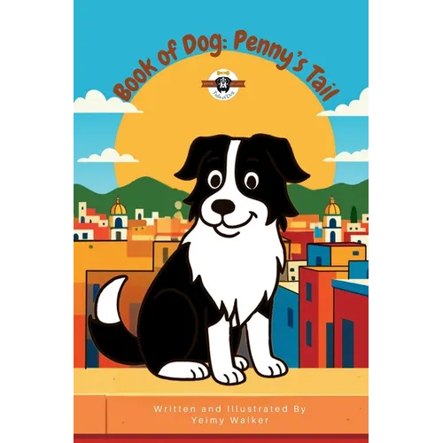 Book of Dog: Penny's Tail