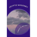 Cryptic Masonry: A Manual Of The Council