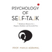 Psychology of Self-Talk: 7 Mindicure Mantras to a Happier, Healthier and Successful You