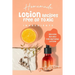 Homemade Lotion Recipes Free of Toxic Ingredients: Proven Recipes for Natural Lotion