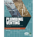 Plumbing Venting: Decoding Chapter 9 of the Ipc