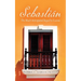 Sebastián: The Much Anticipated Sequel to Luisa