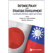 Defense Policy and Strategic Development