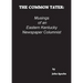 The Common Tater: Musings of an Eastern Kentucky Newspaper Columnist