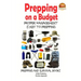 Prepping on a Budget - Proper Management Is Key to Prepping