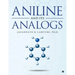 Aniline and Its Analogs