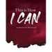 This is How I Can: An Interactive Devotional