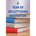 A Year Of Decluttering Motivation