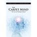 The Carpet Mind: The Laws of Thinking Defined