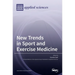 New Trends in Sport and Exercise Medicine