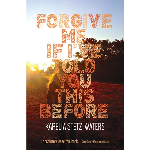 Forgive Me If I've Told You This Before