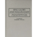 Sing Glory and Hallelujah!: Historical and Biographical Guide to Gospel Hymns Nos. 1 to 6 Complete