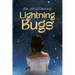 The Art of Catching Lightning Bugs