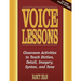 Voice Lessons: Classroom Activities to Teach Diction, Detail, Imagery, Syntax, and Tone