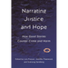 Narrating Justice and Hope: How Good Stories Counter Crime and Harm