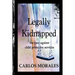 Legally Kidnapped: The Case Against Child Protective Services