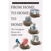 From Home to Home to Home: The Courageous Rescue of a Hidden Child