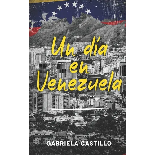 Un día en Venezuela: Kurzgeschichten in Spanisch